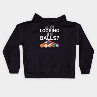 Are you looking at my balls Kids Hoodie